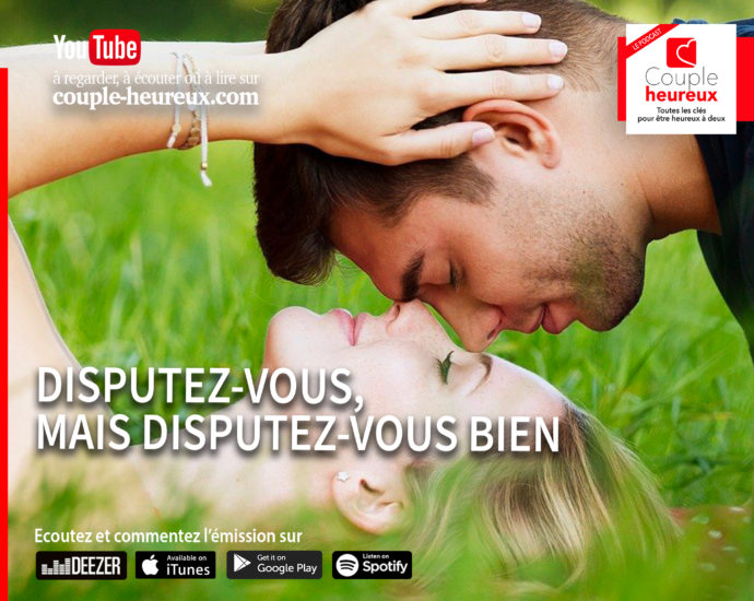 Disputez-vous bien, c'est le minimum pour être heureux à deux