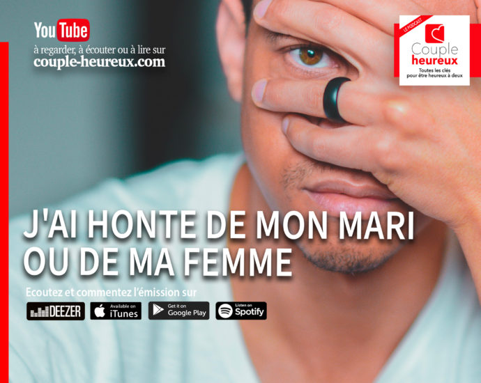 j'ai honte de mon mari ou de ma femme