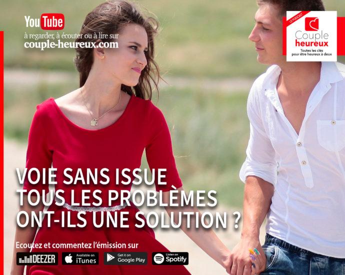 voies sans issue pour les couples ou solutions possibles