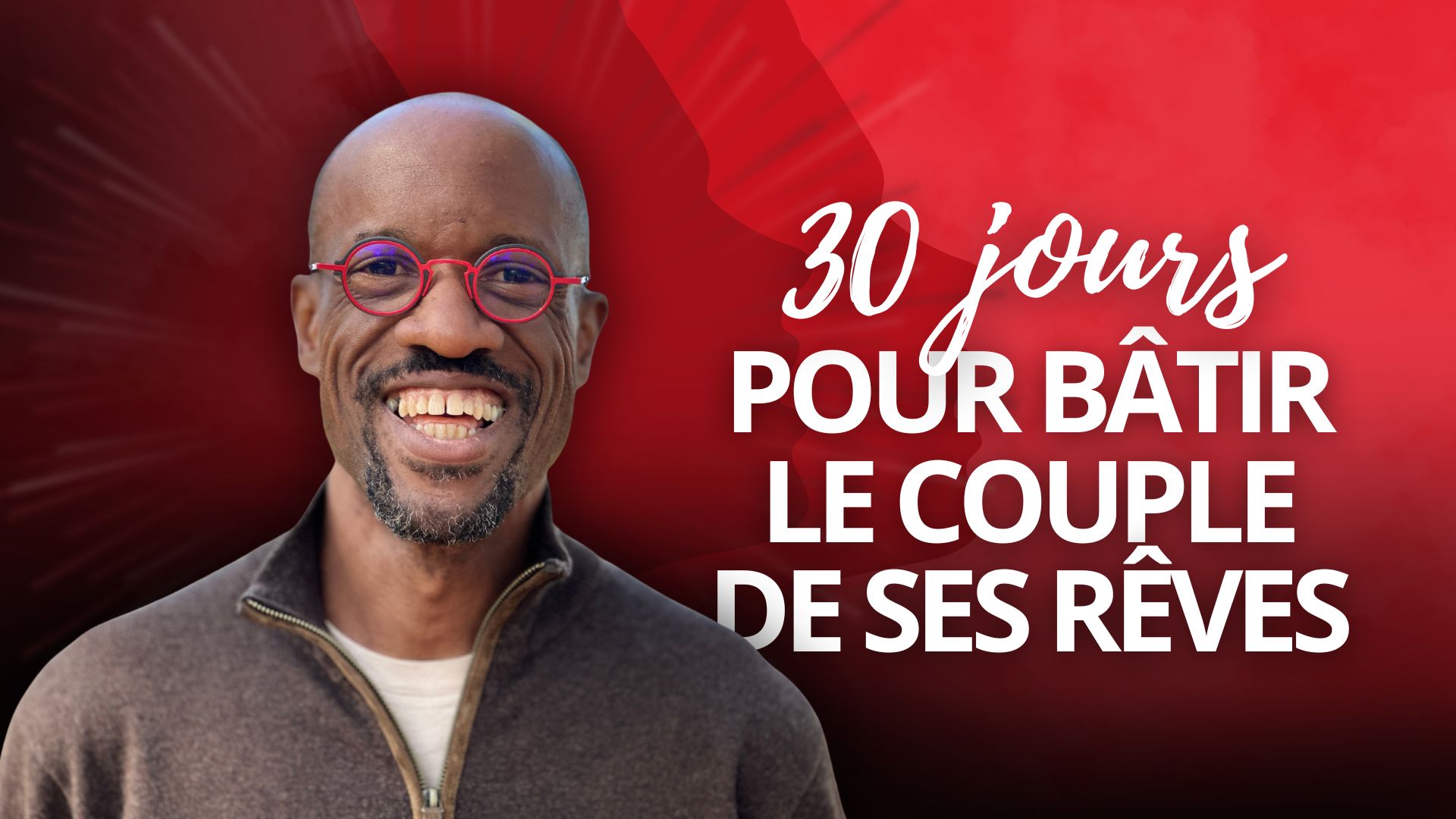 Introduction – 30 jours pour bâtir le couple de ses rêves