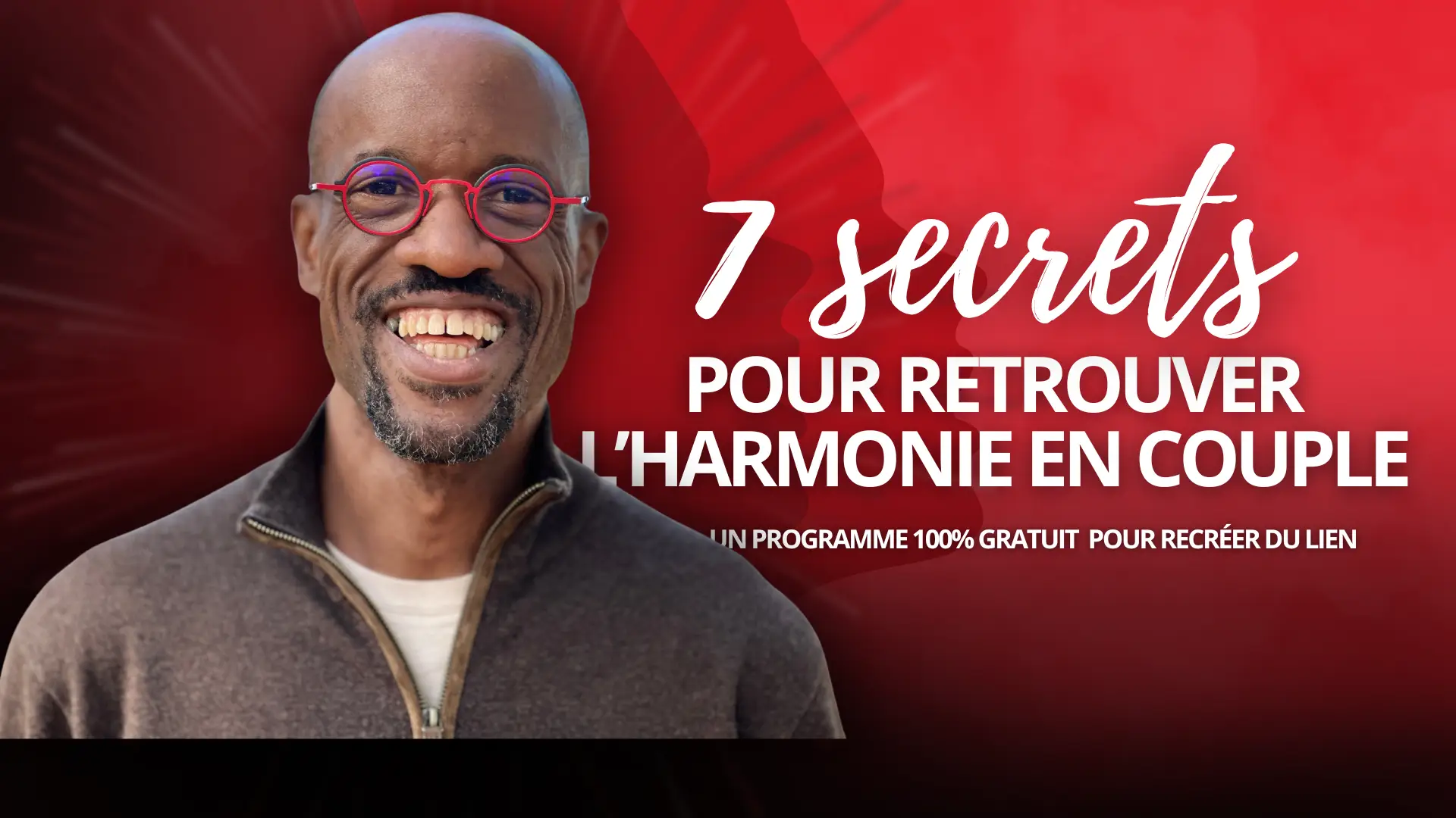 Les 7 secrets pour retrouver l’harmonique conjugale