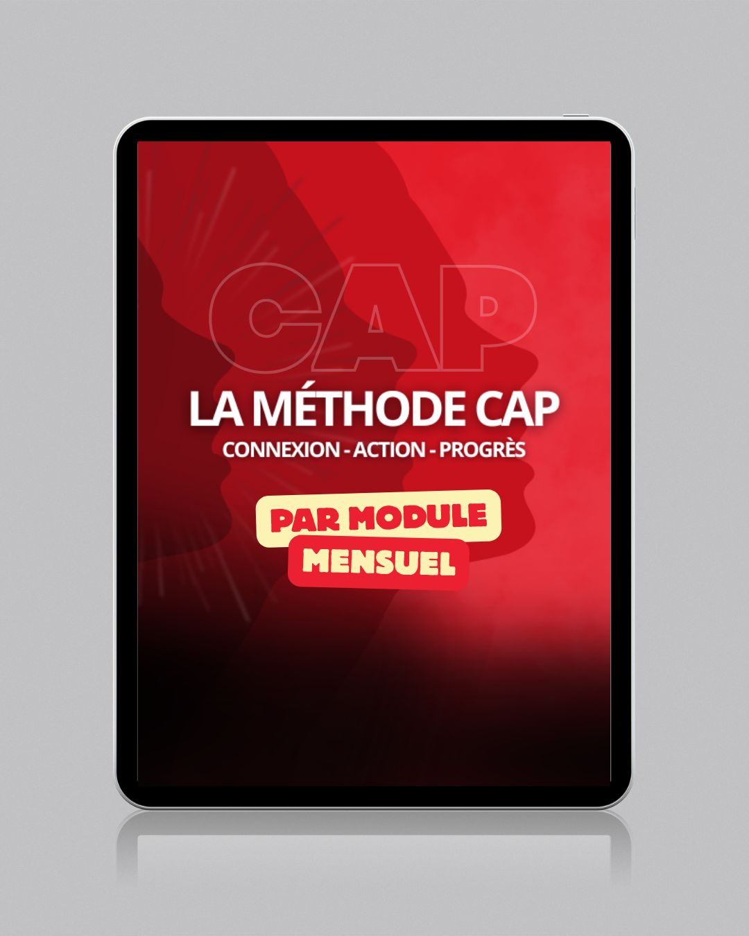 La méthode Cap – Module mensuel